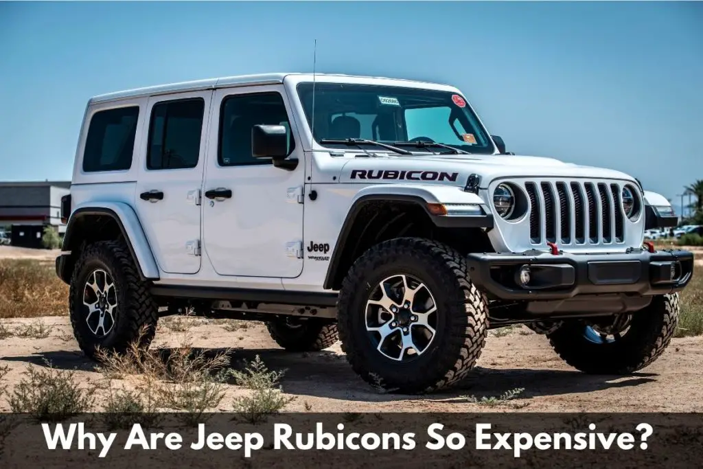 Jeep Rubicons Expensive
